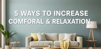Evde Rahatlık ve Konforu Artırır: Günlük Hayatta Uygulayabileceğiniz 5 Yöntem 5 Ways to Increase Comfort and Relaxation at Home: Practical Tips for Daily Life
