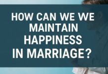Evlilikte Mutluluğu Nasıl Koruyabiliriz? How Can We Maintain Happiness in Marriage?