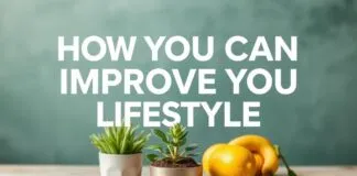 Yaşam Tarzınızı Nasıl Geliştirebilirsiniz: Pratik İpuçları ve Yönergeler How You Can Improve Your Lifestyle: Practical Tips and Guidelines